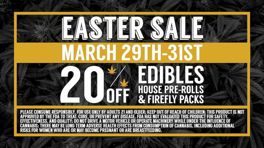 Cinder Cannabis Dispensary New Mexico Albuquerque ABQ Las Cruces Easter Sale Edibles Infused Pre-rolls