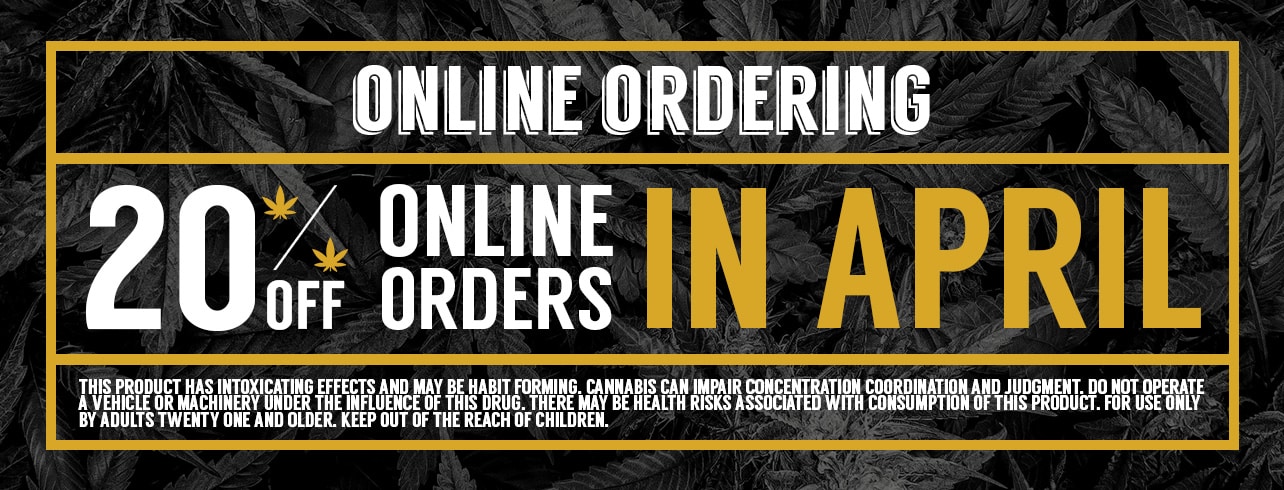 20% off Online Orders at Cinder Cannabis Dispensary in April