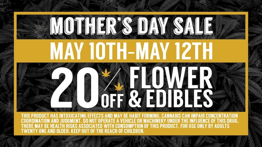 Mother's Day Sale Cinder Cannabis Dispensary Spokane Washington