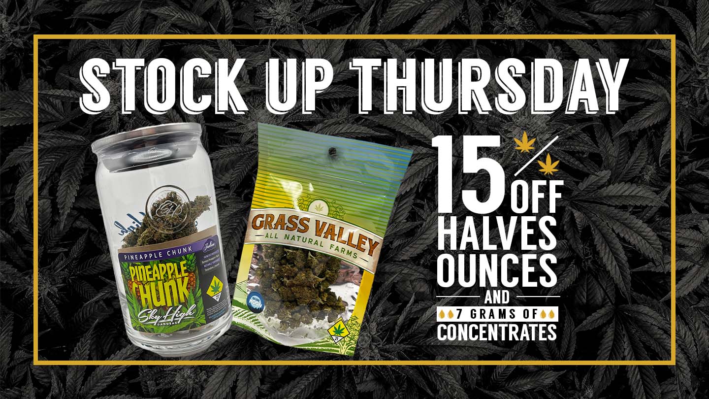 Stock Up Thursday at Cinder Cannabis Dispensary in Spokane Washington