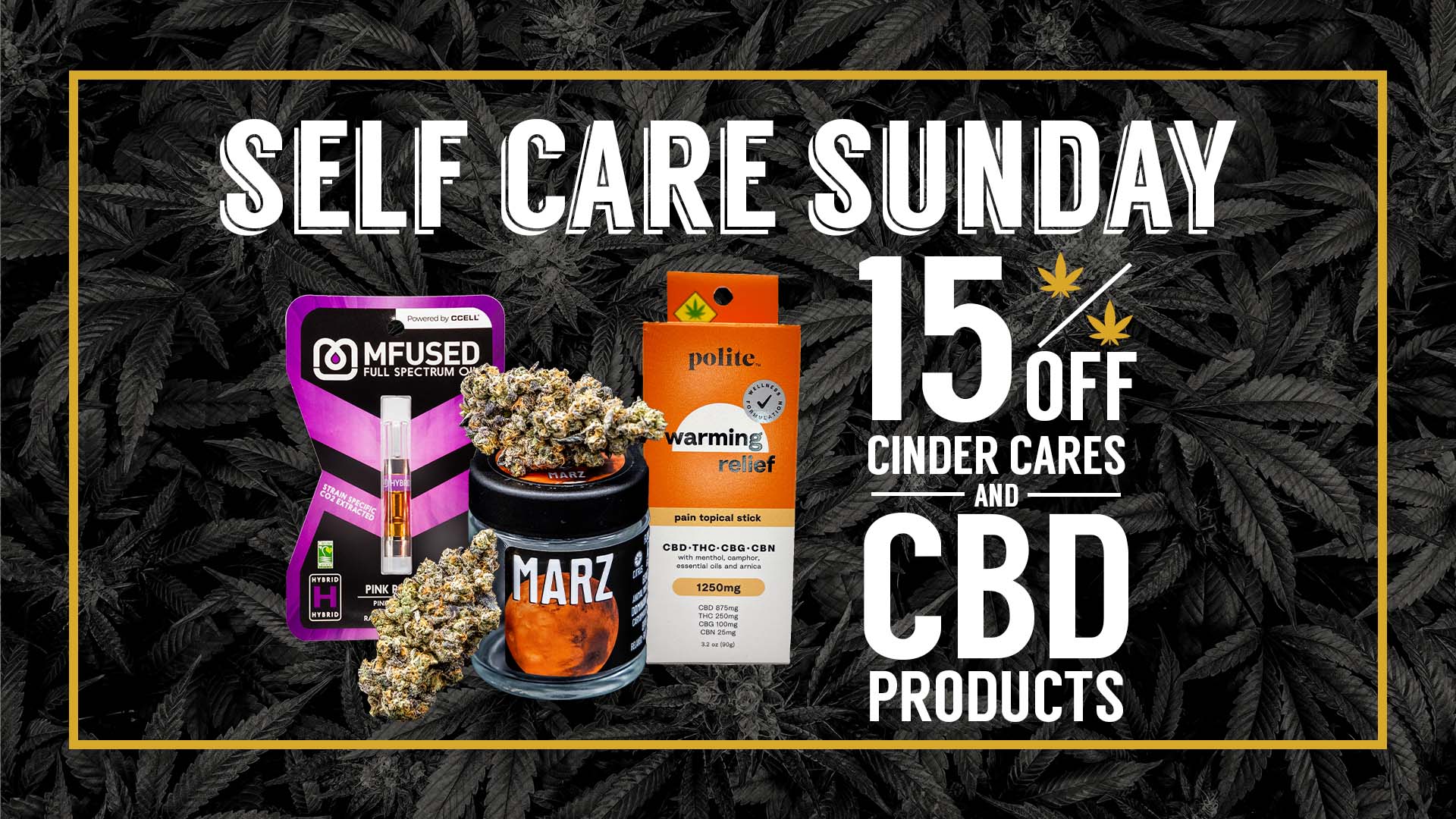 Self Care Sunday at Cinder Cannabis Dispensary in Spokane, Washington