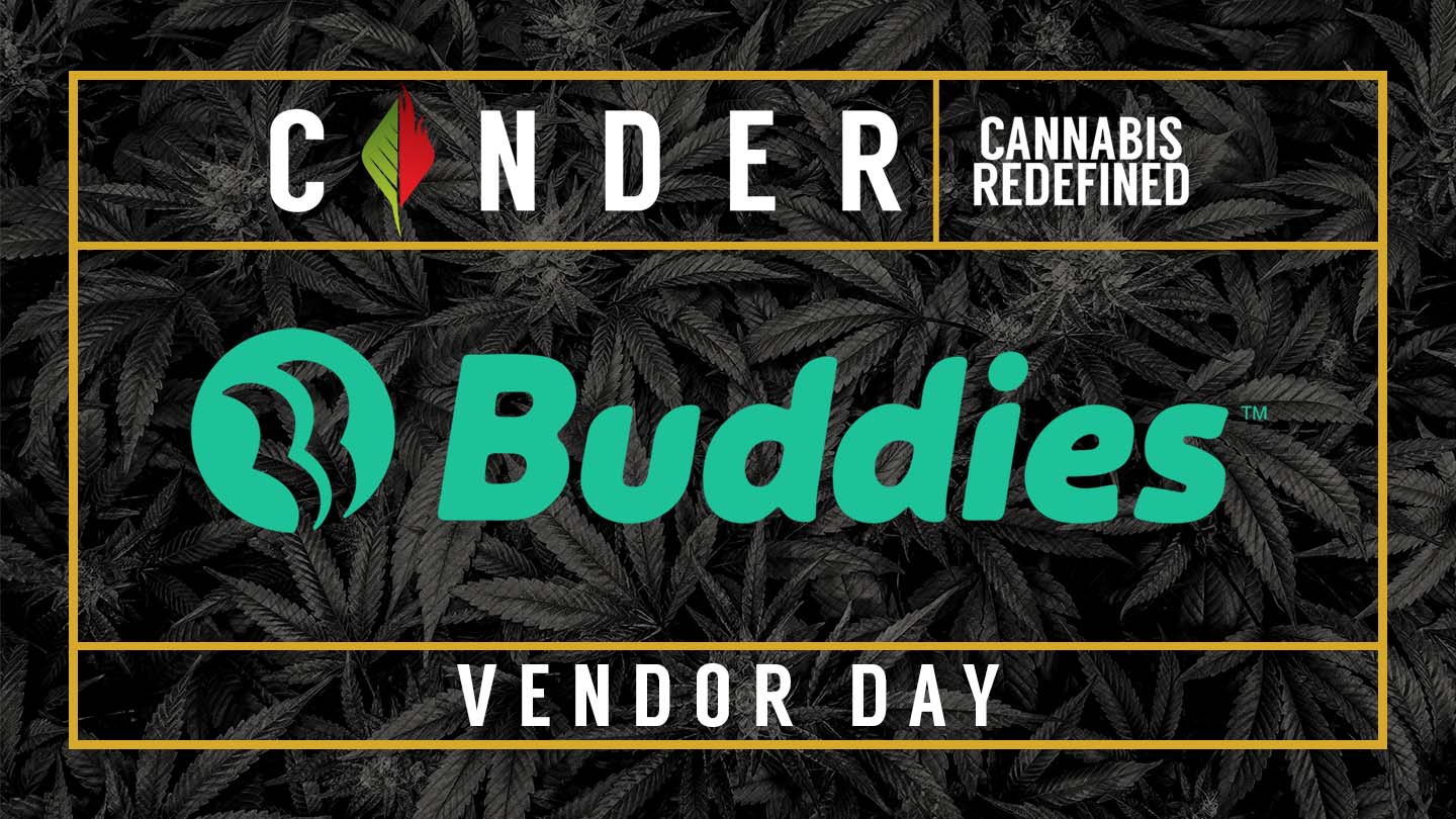 Cinder Cannabis Dispensary Spokane Washington Buddies Vendor Day