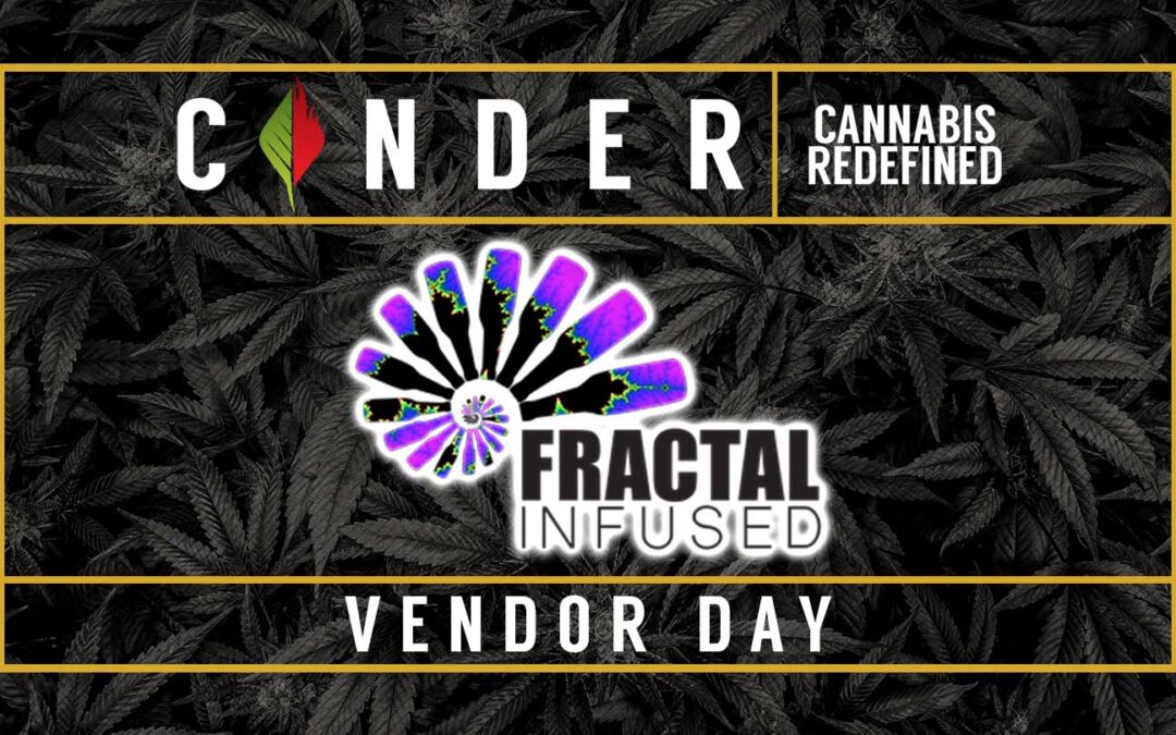 Fractal Infused Cannabis Vendor Day In North Spokane