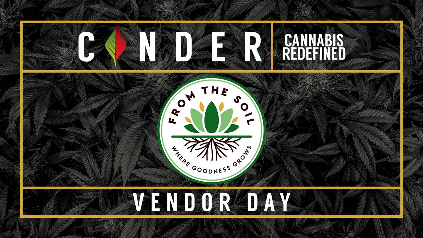 Cinder Cannabis Dispensary Spokane Washington From The Soil Vendor Day