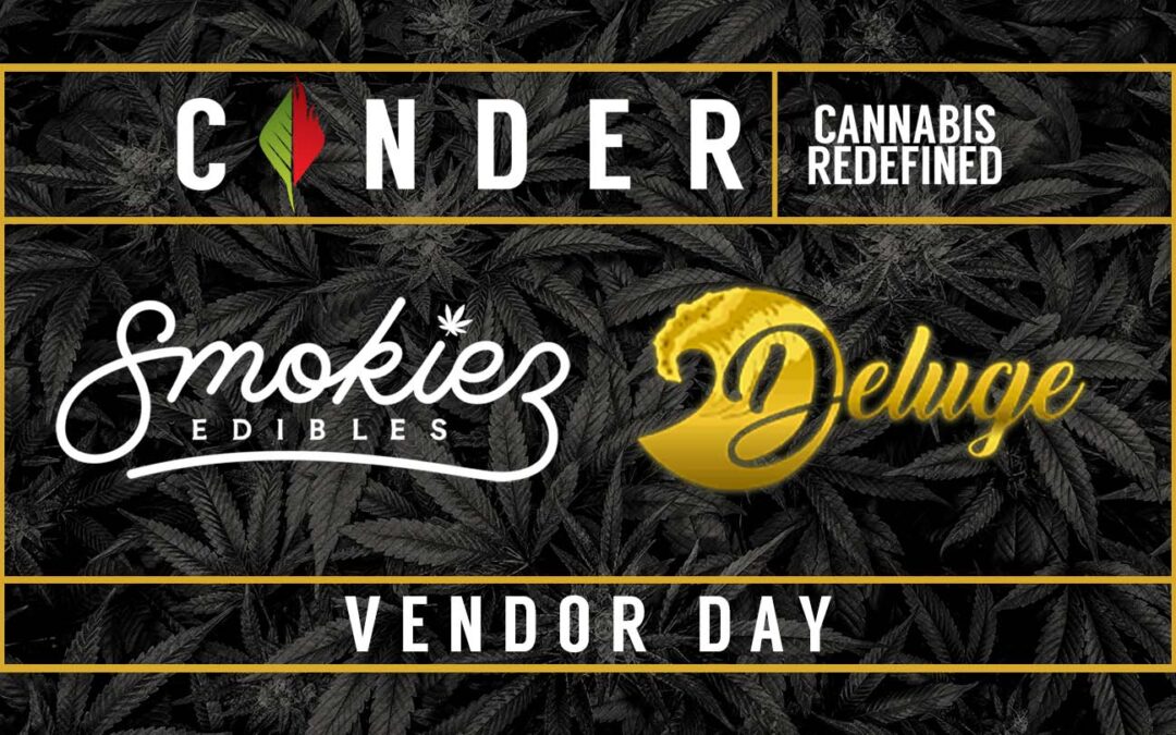 Smokiez/Deluge Vendor Day at Cinder North Spokane