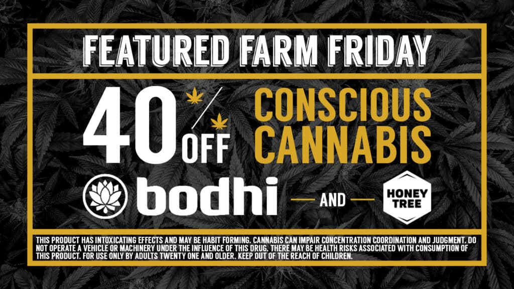 Conscious Cannabis 40% off Every Friday in November