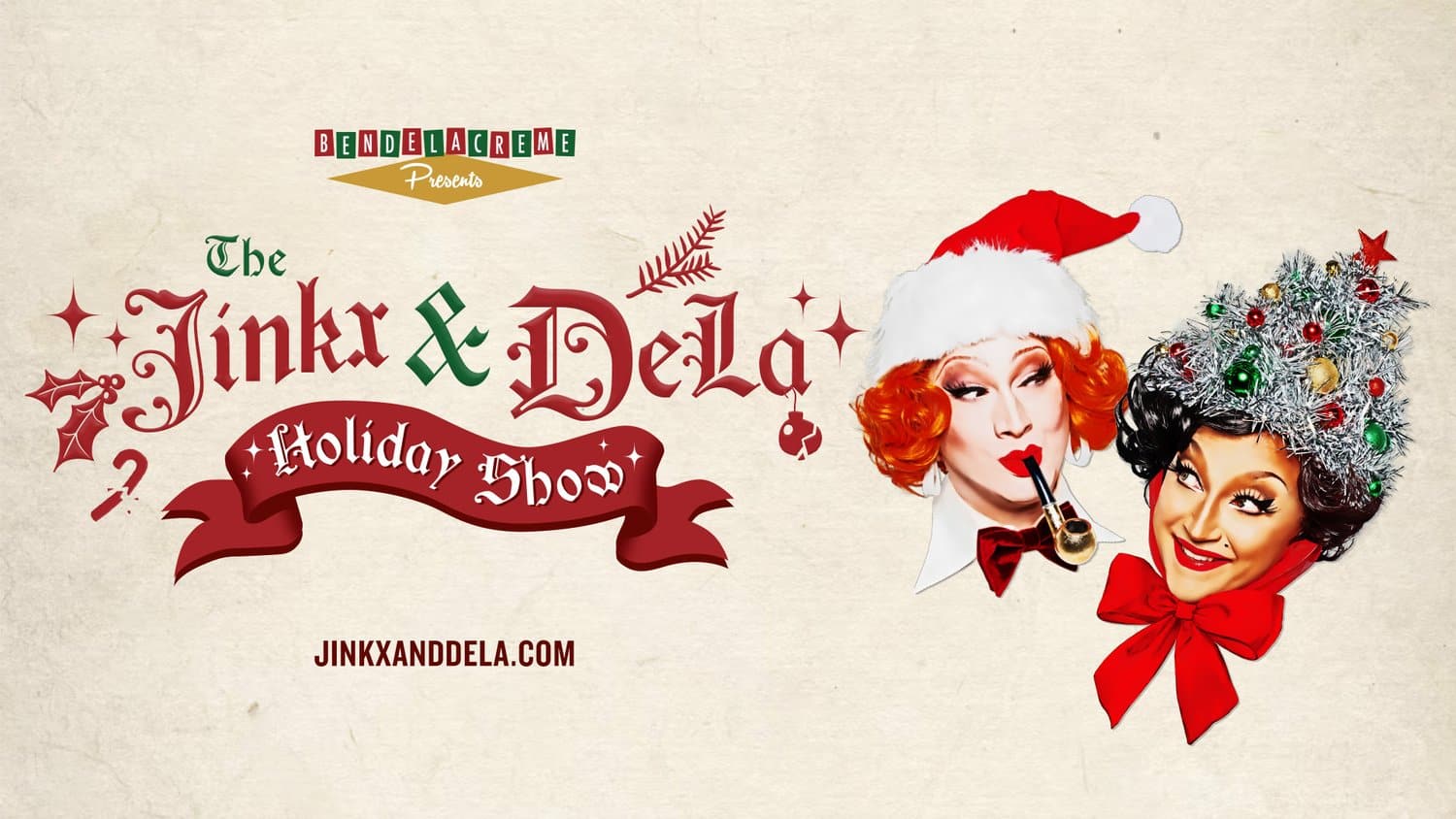 The Jinkx and DeLa Holiday Show