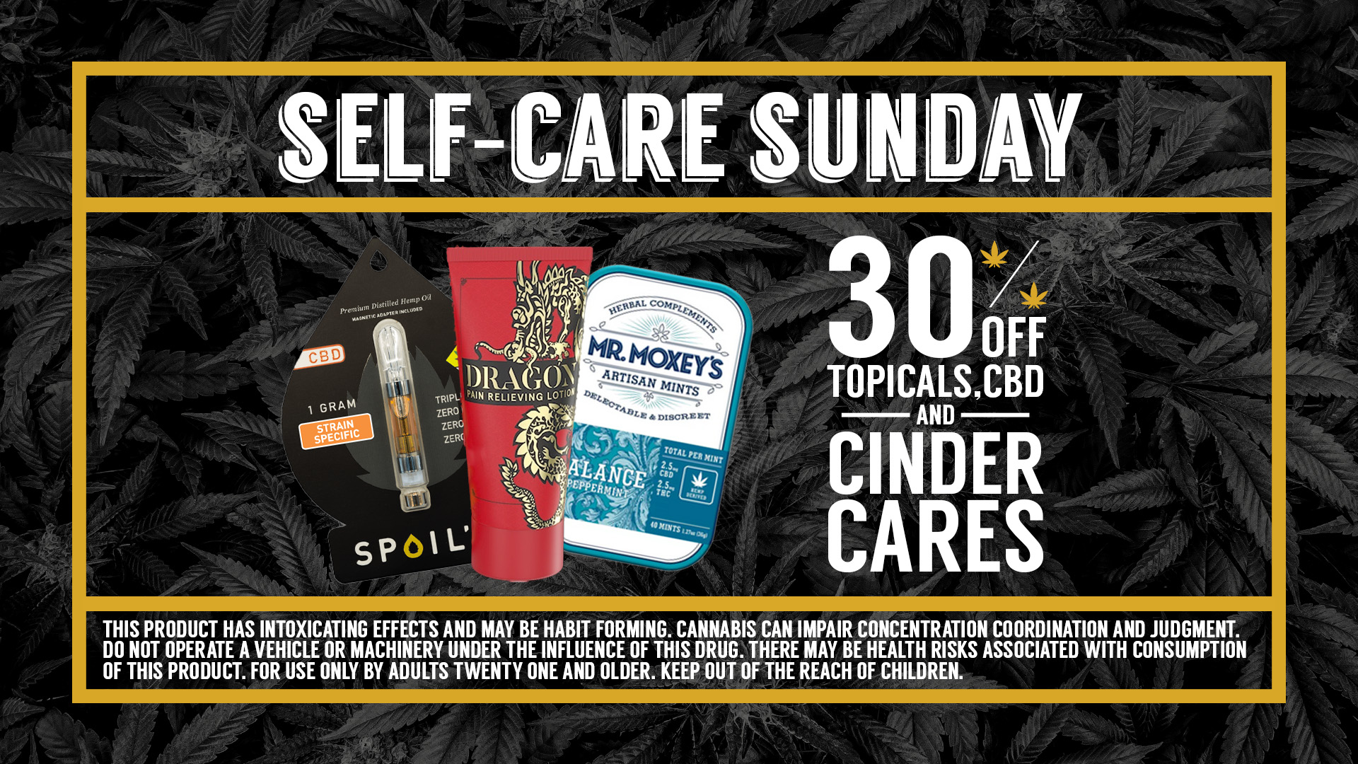 Self Care Sunday at Cinder Cannabis Dispensary